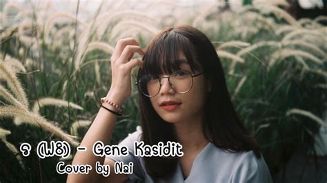 ร W8 Gene Kasidit Cover by jaonai YouTube