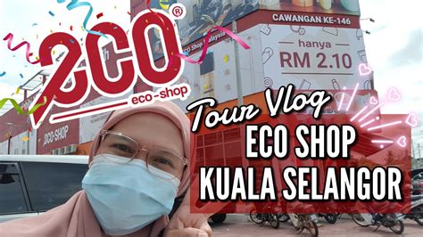 Kedai Eco Terbesar Di Selangor