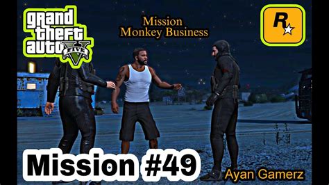 Gta V Mission Monkey Business Urdu Walkthrough Gta Ayan Gamerz