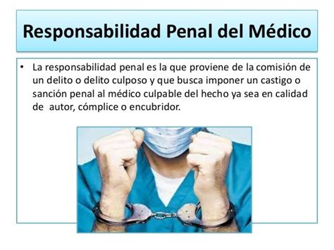 Responsabilidad Penal Y Civil Del Médico