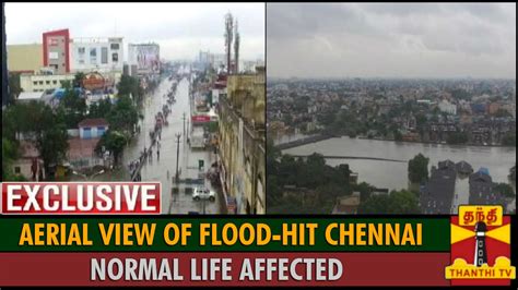 Exclusive Aerial View Of Flood Hit Chennai Normal Life Affected