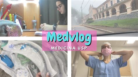 Medvlog Am Estudos Anestesio Rotina De Uma Interna De Medicina Da