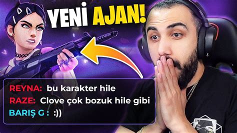 HİLE GİBİ KARAKTER VALORANT YENİ AJAN CLOVE OYNADIM Barış Can YouTube