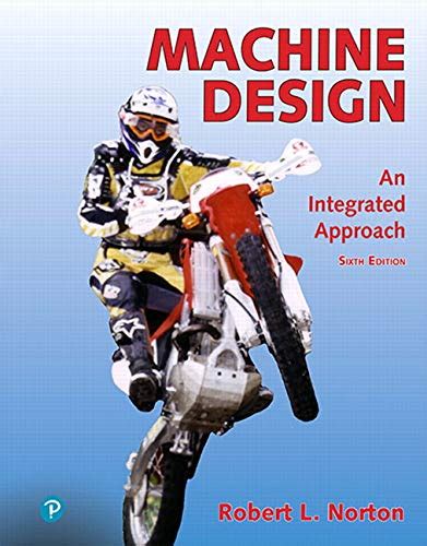 Machine Design An Integrated Approach Modified Mastering Engineering