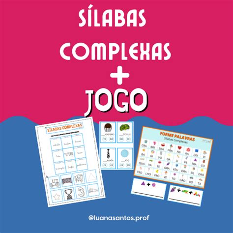 Sílabas Complexas Jogo Luana da Silva Santos Hotmart