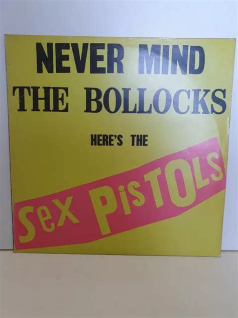 LP 33T NEVER Mind The Bollocks Here S The Sex Pistols Uk 1977 Press