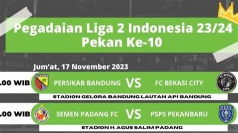 Lengkap Jadwal Liga Indonesia Pekan Ke Laga Pembuka Fc Bekasi