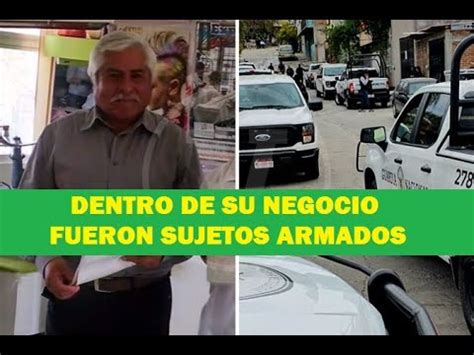 Michoac N Asesinan A Ignacio Montoya Ex Alcalde De Maravat O El