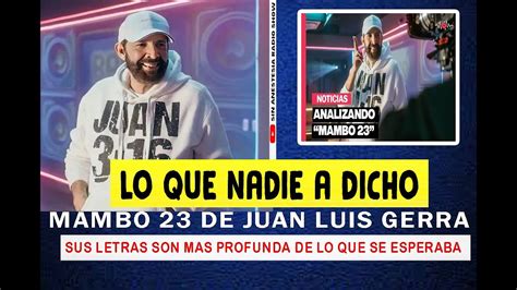 Las Nueva Cancion De Juan Luis Guerra Mambo Contiene Mensaje Letal