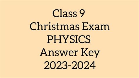 Class 9christmas Examphysicssecond Term Examinationanswer Key