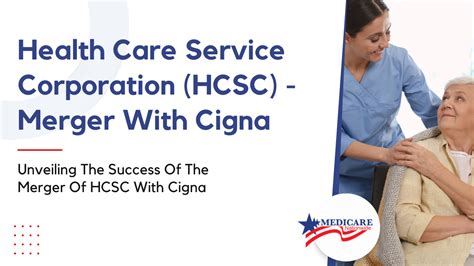 Health Care Service Corporation HCSC Merger With Cigna