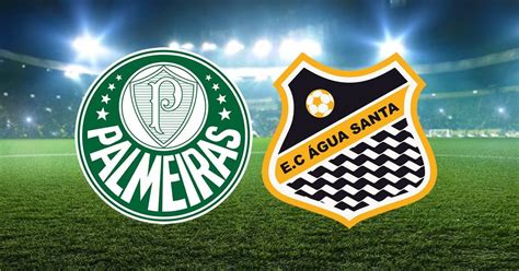 Palmeiras X Água Santa Saiba Como Assistir Ao Vivo Na Tv E Online Com