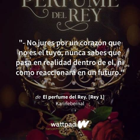 El perfume del Rey Rey 1 Próximamente En Físico Capítulo 15