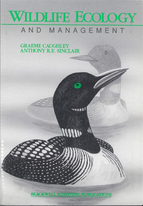 Wildlife Ecology And Management By Caughley Graeme