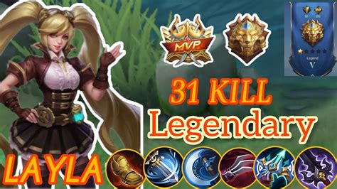 INSANE MARKSMAN LAYLA 16 0 MVP Legendary In 31 Kill Mlbb Marksman