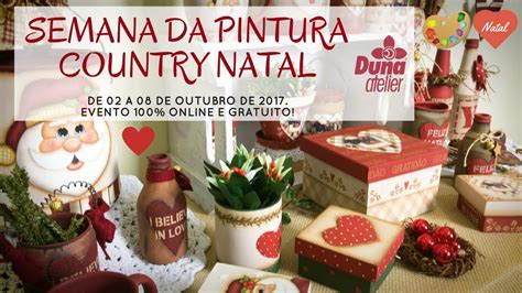 Vem A Semana Da Pintura Country Natal De A De Outubro Evento