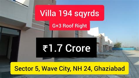 Villa 194 Gaj G 2 Roof Right Wave City NH 24 Ghaziabad 1 7