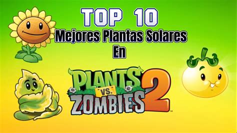 Las Mejores Plantas Solares En Pvz Parte Youtube