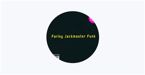 ‎Farley "Jackmaster" Funk on Apple Music