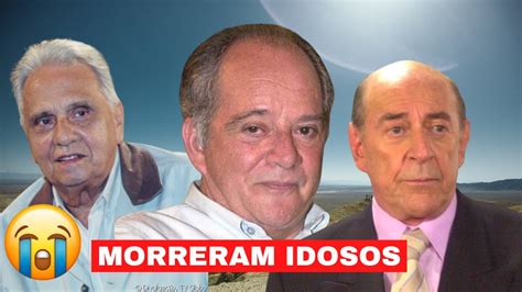 26 ATORES DA GLOBO GALÃS DOS ANOS 50 60 E 70 QUE MORRERAM IDOSOS