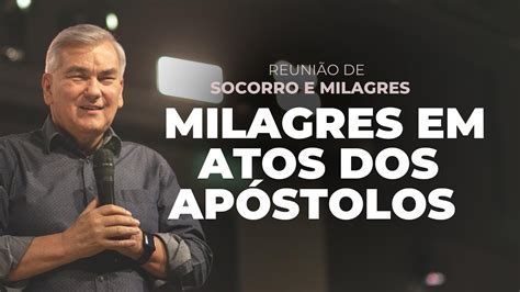 Reunião de Socorro e Milagres 11 ABR 2024 Pr Isaías Figueiró YouTube