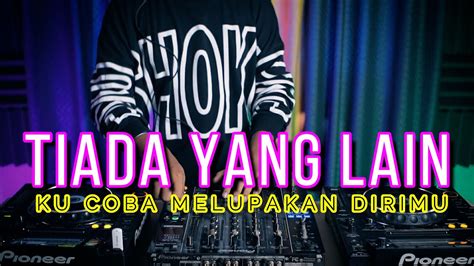 Dj Ku Coba Melupakan Dirimu Vs Balon Disco Ryaninside Remix Req Dj