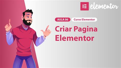 Aula Criar Pagina Elementor Curso Elementor Youtube