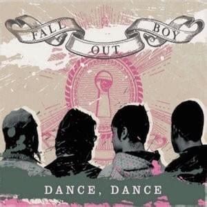 Fall Out Boy - Dance, Dance - Single Lyrics and Tracklist | Genius