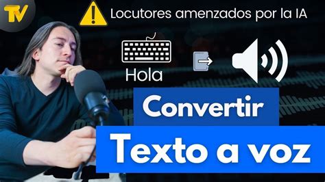 Los Mejores Programas De Texto A Voz