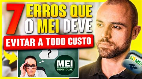 7 Maiores Erros do MEI que Podem Acabar o Seu Negócio YouTube