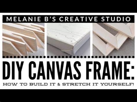 TECHNIQUE TUESDAY HOW TO BUILD A DIY FRAME STRETCH YOUR OWN CANVAS