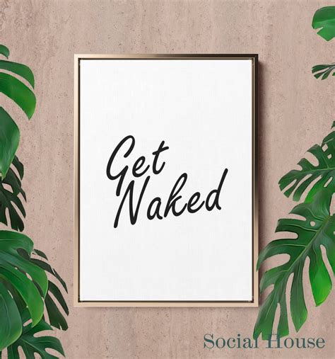 Get Naked Printable Bathroom Sign Funny Bathroom Printable Etsy