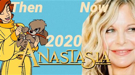 Anastasia Voice Actors 👑 Then And Now And Age 2020 Youtube