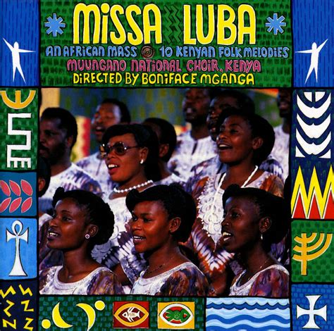 Muungano National Choir Missa Luba 10 Kenyan Folk Melodies New Cd