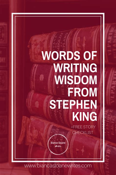 Words Of Writing Wisdom From Stephen King Stephen King Writing Wisdom