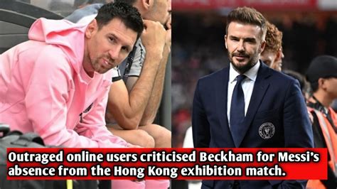 Outraged Online Users Criticised Beckham For Messi S Absence From The