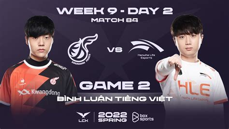 17032022 Kdf Vs Hle Ván 2 Bình Luận Tiếng Việt Lck Mùa Xuân