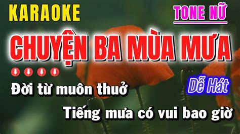 Karaoke Chuyện Ba Mùa Mưa Tone Nữ Nhạc Sống Dễ Hát Karaoke Minh Nhật