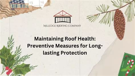 Ppt Maintaining Roof Health Preventive Measures For Long Lasting Protection Powerpoint