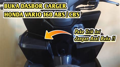 Cara Buka Dasbor Vario 160 ABS CBS 2024 Cara Membuka Kantong Charger