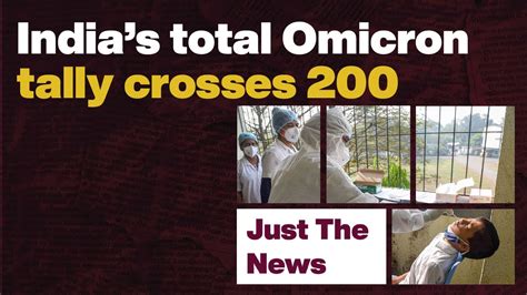 Just The News 21 Dec 2021 Indias Total Omicron Tally Crosses 200