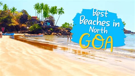 19 Best Beaches In North Goa In 2020 Youtube