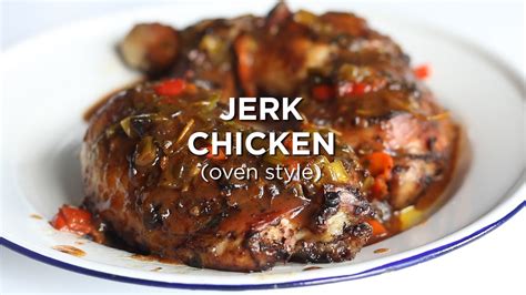 Jerk Chicken Oven Style Made Easy At Home Youtube