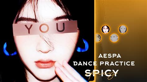 DANCE PRACTICE AESPA 에스파 SPICY 5 MEMBERS VER 에스파 YouTube