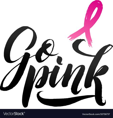 Go Pink Breast Cancer Awareness Royalty Free Vector Image