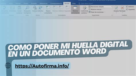 Integrar Tu Huella Digital En Documentos Word De Manera Eficiente