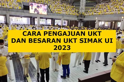 Cara Pengajuan UKT Mahasiswa Baru SIMAK UI 2023 Dan Besaran Biaya