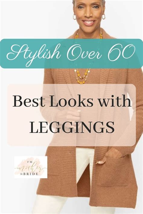 How To Look Stylish In Leggings Over 60 Fashion Over 60 Fashion