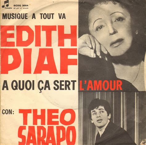 Edith Piaf Con Th O Sarapo Quoi A Sert L Amour Discogs