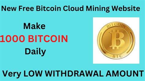 New Free Bitcoin Cloud Mining Website 2022 Free Cloud Mining Website